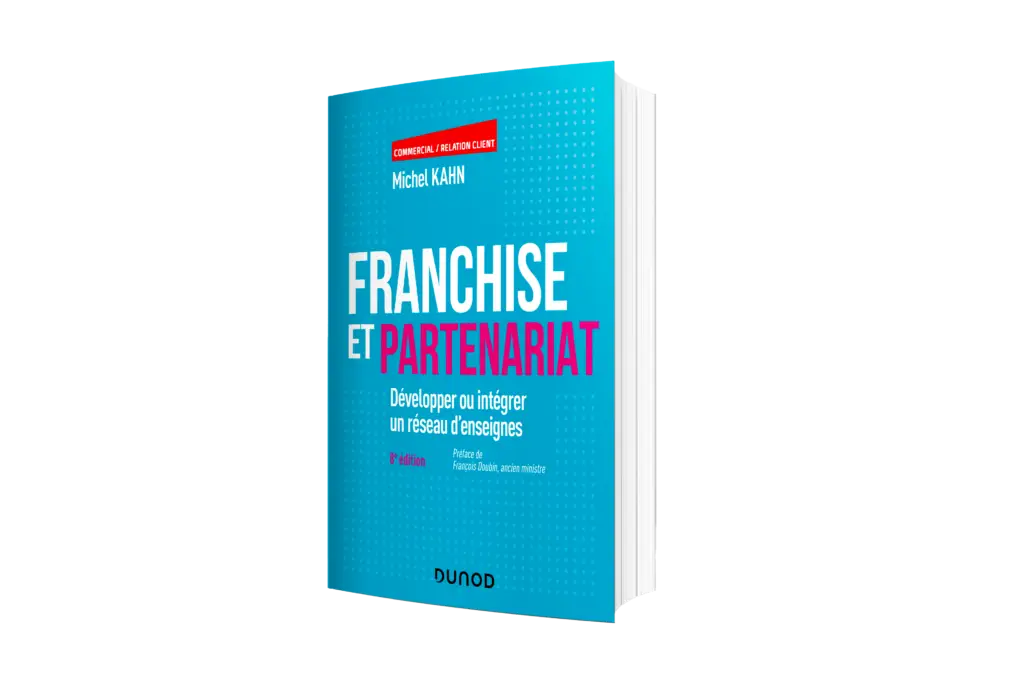 Couverture du livre "Franchise & Partenariat – Développez et structurez votre réseau" écrit par Michel Kahn